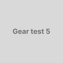 Gear test 5