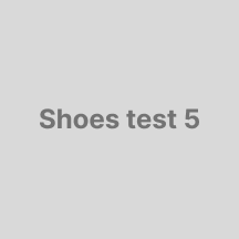 Shoes test 5